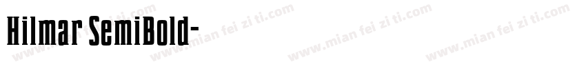 Hilmar SemiBold字体转换